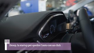 Droop, la startup per spedire l’auto con un click