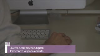 Talenti e competenze digitali, leve contro lo spopolamento