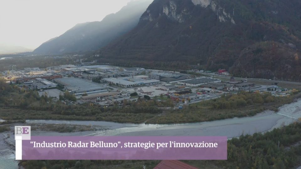 Industrio Radar Belluno, strategie per l’innovazione