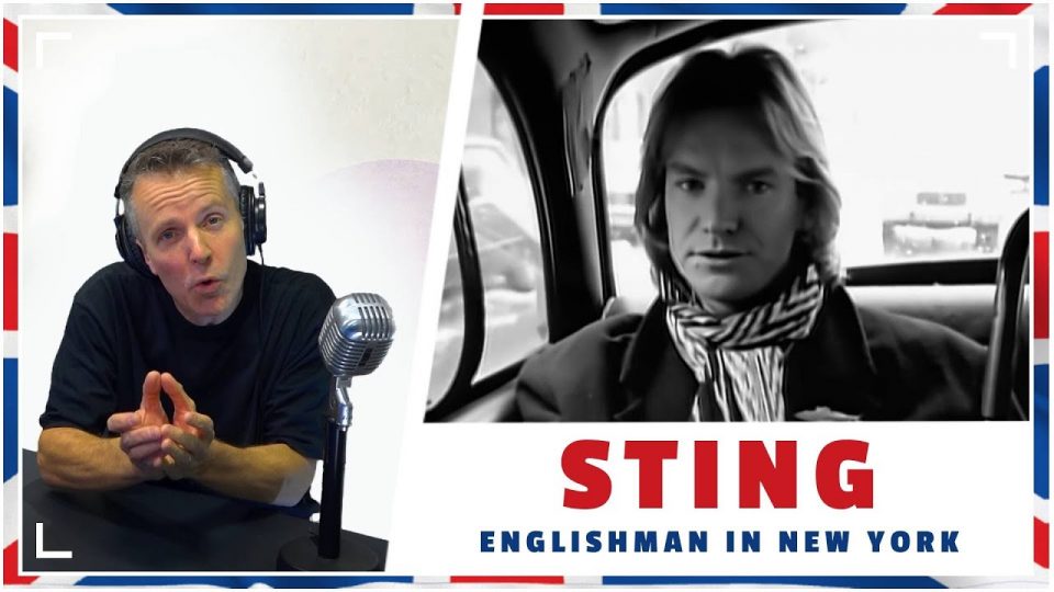 The English Lesson – STING – “Englishman in New York”