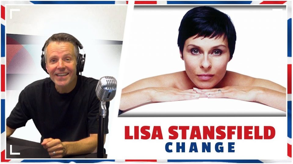 The English Lesson – LISA STANSFIELD – “Change”