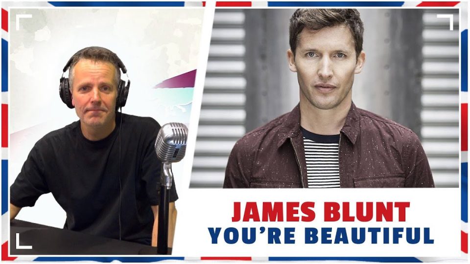 The English Lesson – JAMES BLUNT – “You’re beautiful”