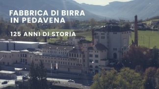 Fabbrica Birra in Pedavena, 125 anni di storia