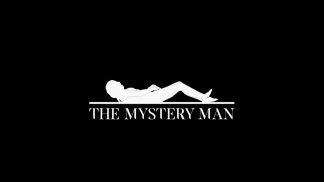 The Mystery Man