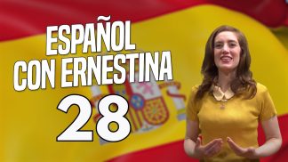 Español con Ernestina – Puntata 28