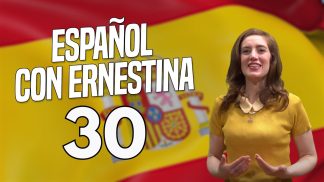 Español con Ernestina – Puntata 30