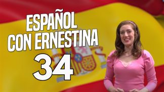 Español con Ernestina – Puntata 34