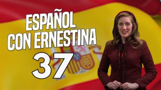 Español con Ernestina – Puntata 37