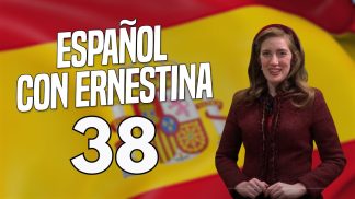 Español con Ernestina – Puntata 38