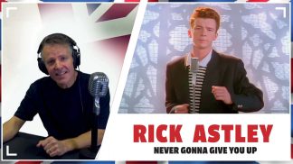The English Lesson 61 – “Never Gonna Give You Up”